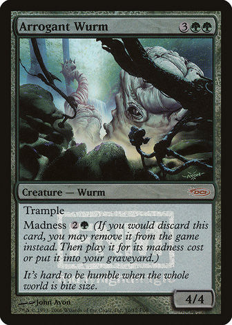 Arrogant Wurm