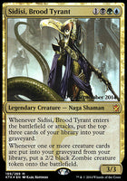 Sidisi, Brood Tyrant