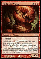 Reckless Wurm