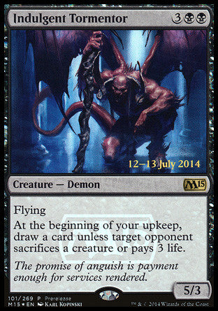 Indulgent Tormentor